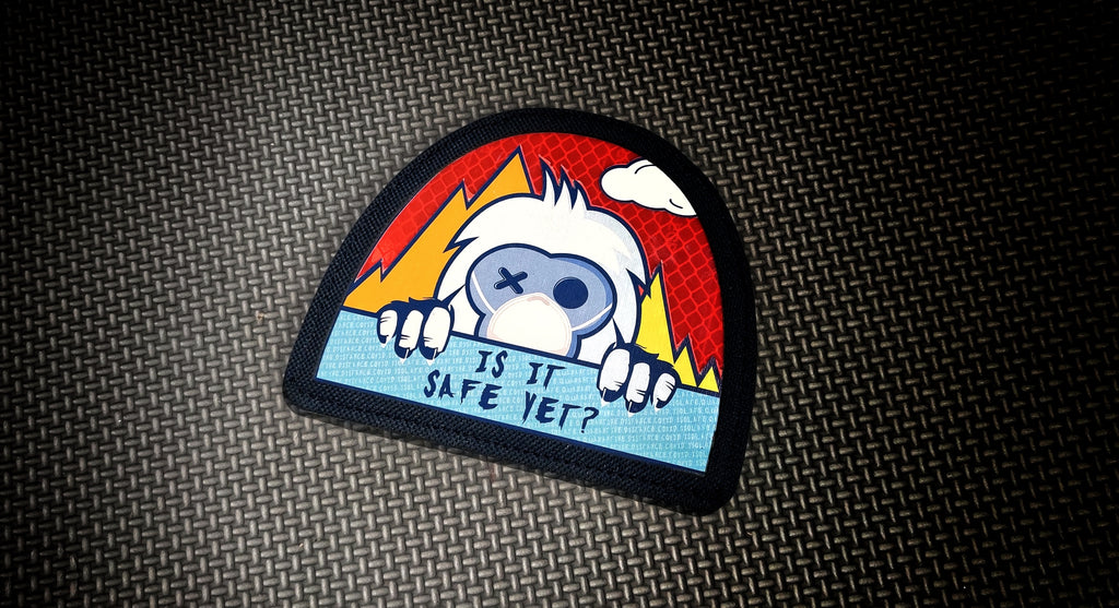 Is It Safe Yet 4" Velcro Patch
