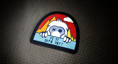 Is It Safe Yet 4" Velcro Patch