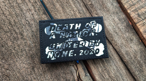 Death Of A Nation. United By None. Laser Cut Patch